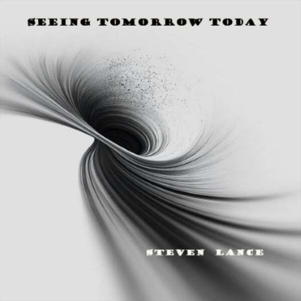 Cover art for Seeing Tomorrow Today